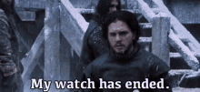 My Watch Has Ended GIF - Watch Game Of Thrones Jon Snow GIFs