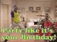 Happy Birthday Dance GIF - Happy Birthday Dance Party Like Its Your Birthday GIFs