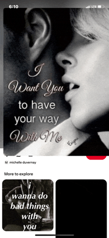 a screenshot of a phone screen with a quote that says i want you to have your way with me