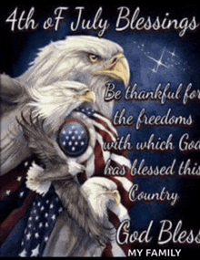 a picture of two bald eagles with the words 4th of july blessings on it