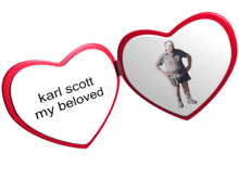 two heart shaped mirrors with karl scott my beloved written on one