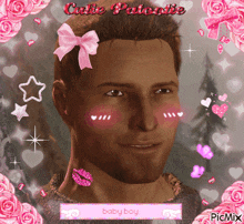 a picture of a man with a pink bow on his head with the caption cutie patoolie baby boy