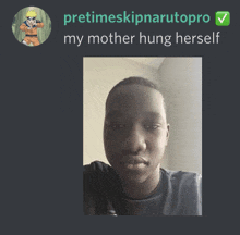 a picture of a man with the words " my mother hung herself " on the bottom