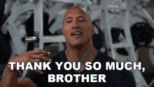 Thank You So Much Brother The Rock GIF