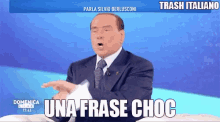 Silvio Berlusconi Frase GIF - Silvio Berlusconi Frase Choc GIFs