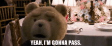 Ted Yeah Im Gonna Pass GIF - Ted Yeah Im Gonna Pass Pass GIFs