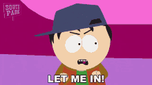 Let Me In Stan Marsh GIF - Let Me In Stan Marsh South Park GIFs