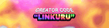 Linkuru Creator Code GIF