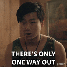 There'S Only One Way Out Bruce Sun GIF - There'S Only One Way Out Bruce Sun The Brothers Sun GIFs