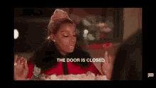 Rhoa Nene Leakes GIF - Rhoa Nene Leakes The Door Is Closed GIFs
