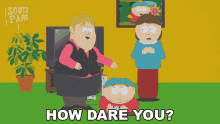 How Dare You Liane Cartman GIF - How Dare You Liane Cartman Eric Cartman GIFs