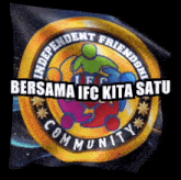 a logo for independent friendship bersama ifc kita satu