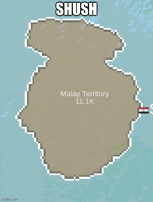 a pixelated map of the malay territory with the word shush at the top