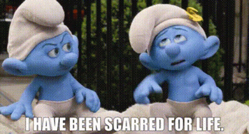The Smurfs2 Vanity Smurf GIF - The Smurfs2 Vanity Smurf I Have Been Scarred  For Life - Discover & Share GIFs