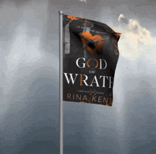 a book called god of wrath by rina kent is waving in the wind