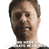 I Came Here To Celebrate With You Morris Sticker - I Came Here To Celebrate With You Morris Rainn Wilson Stickers