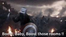 captain america is holding a shield with the words boost baby boost those rooms