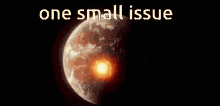 One Small Issue GIF - One Small Issue GIFs