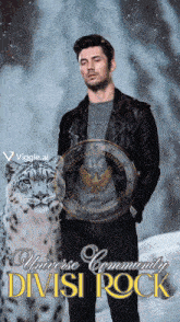 a man in a leather jacket stands next to a snow leopard with the title universe community divisi rock