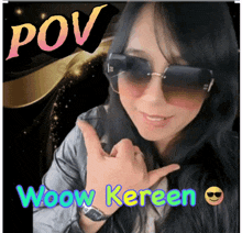 a woman wearing sunglasses and a watch with the words wow kereen above her
