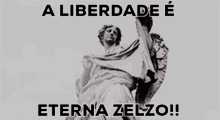 A Liberdade E Eterna Zelzo GIF - A Liberdade E Eterna Zelzo Fool GIFs