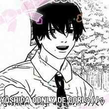 a black and white drawing of a boy with the words yoshida only de corl written on the bottom