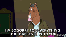 Im So Sorry For Everything That Happened With You Bojack GIF - Im So Sorry For Everything That Happened With You Bojack Will Arnett GIFs