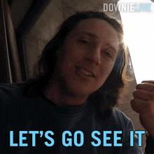 Lets Go See It Michael Downie GIF - Lets Go See It Michael Downie Downielive GIFs