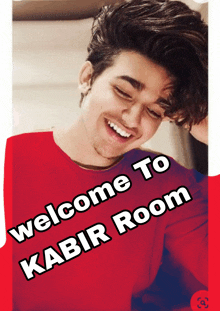a poster that says welcome to kabir room with a smiling man