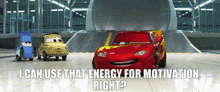 Cars 3 Lightning Mcqueen GIF - Cars 3 Lightning Mcqueen I Can Use That Energy For Motivation Right GIFs
