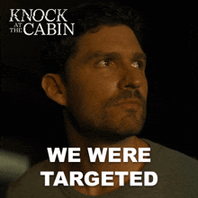 we were targeted andrew ben aldridge knock at the cabin it was premeditated