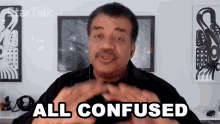 All Confused Neil Degrasse Tyson GIF - All Confused Neil Degrasse Tyson Startalk GIFs
