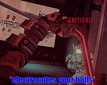 a video game character says " electrocutes your balls " in blue