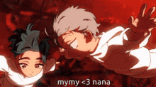 a cartoon of a boy and a girl with the words mymy < 3 nana written below them