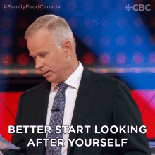 Better Start Looking After Yourself Gerry Dee GIF - Better Start Looking After Yourself Gerry Dee Family Feud GIFs
