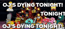 Oj'S Dying Tonight Oj Simpson GIF - Oj'S Dying Tonight Oj Simpson GIFs