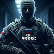 a man in a mask holding a rifle with the words join roadhouse 2 written on his chest