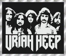 a poster for uriah heep shows a group of men standing next to each other
