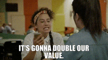 Broad City Ilana Wexler GIF - Broad City Ilana Wexler Its Gonna Double Our Value GIFs