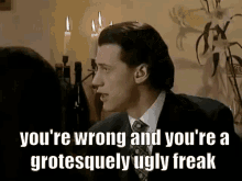 brass eye youre wrong grotesquely ugly freak