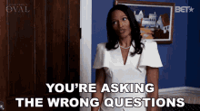 Youre Asking The Wrong Questions Victoria Franklin GIF - Youre Asking The Wrong Questions Victoria Franklin The Oval GIFs