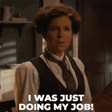 I Was Just Doing My Job Doctor GIF - I Was Just Doing My Job Doctor Murdoch Mysteries GIFs
