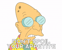 don%27t spoil your appetite farnsworth billy west futurama save your appetite for the main course