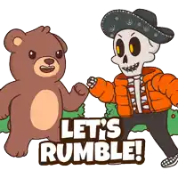 a teddy bear and a skeleton are standing next to each other with the words let 's rumble below them