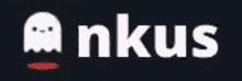 a black background with the word nkus and a ghost on it