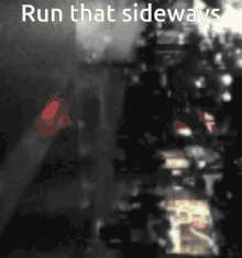 Run That Sideways GIF - Run That Sideways GIFs