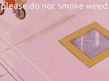 Please Do Not Smoke Weed GIF - Please Do Not Smoke Weed GIFs