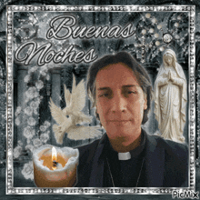 a picture of a priest with a candle and the words buenas noches in the background