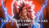 a cartoon of a man with red hair and the words `` can a sped 's strength has no limits '' .