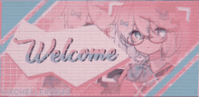 anime welcome
